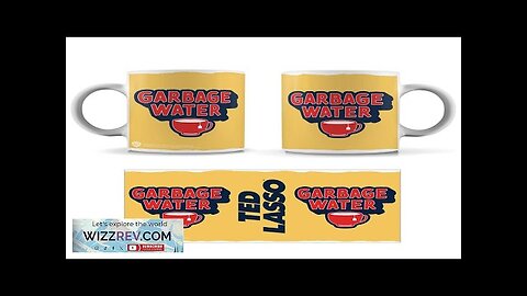 Ted Lasso: Mug: Garbage Water Review