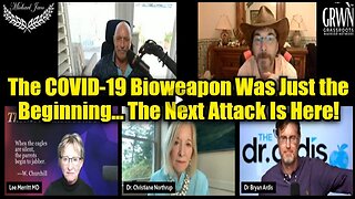 Michael Jaco, Dr. Lee Merritt & Dr. Brian Ardis: The COVID-19 Bioweapon Was Just the Beginning… The Next Attack Is Here!