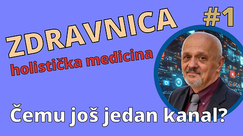 Čemu još jedan kanal?