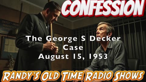 53-08-15 The George S Decker Case