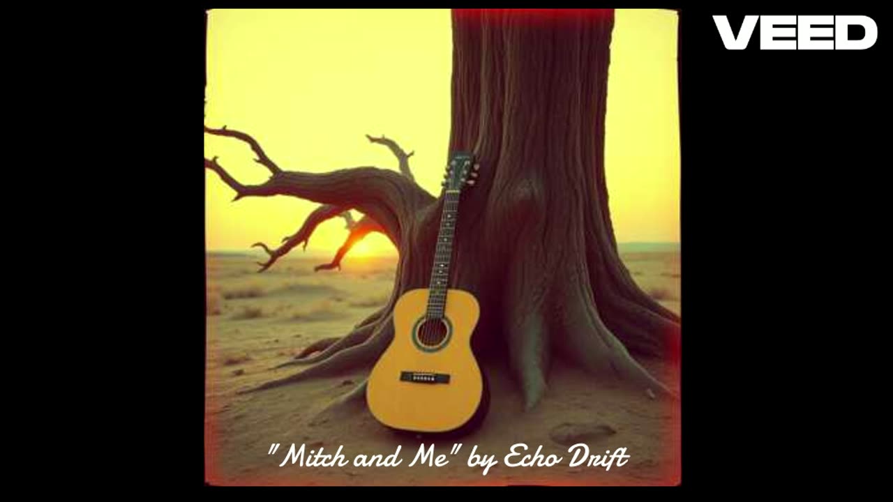 "Mitch and Me" by Echo Drift