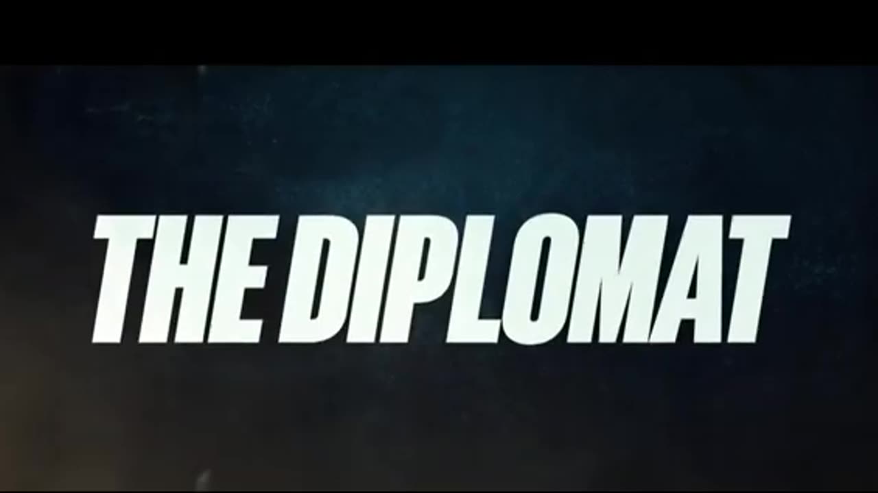 The Diplomat trailer 2025