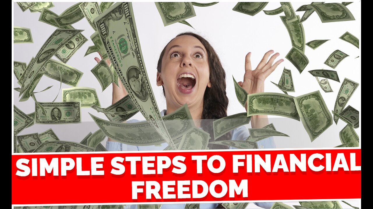 Proven Simple Steps To Financial Freedom