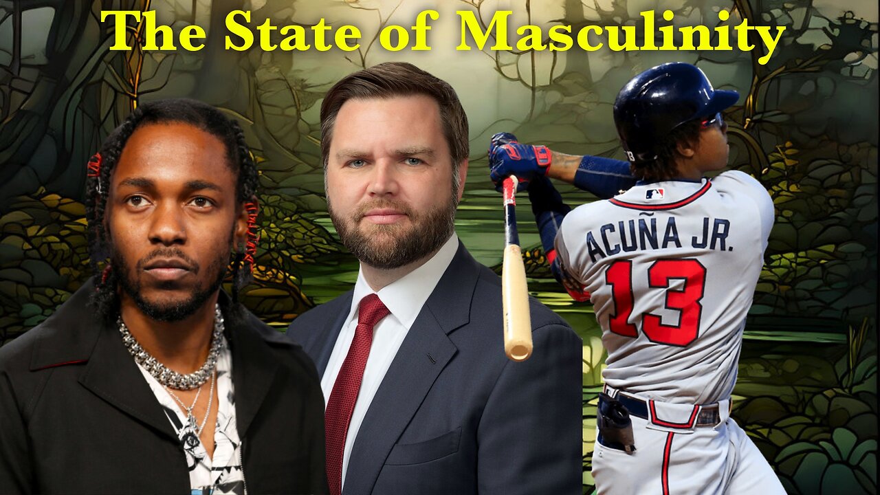 JD Vance, Kendrick Lamar, and Ronald Acuna Jr. Talking Masculinity on Burnt Marshwiggle Podcast