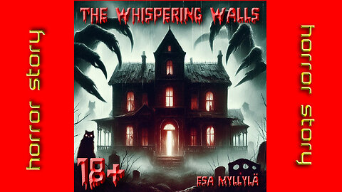 The Whispering Walls: A Haunted House Horror Story That Will Leave You Terrified