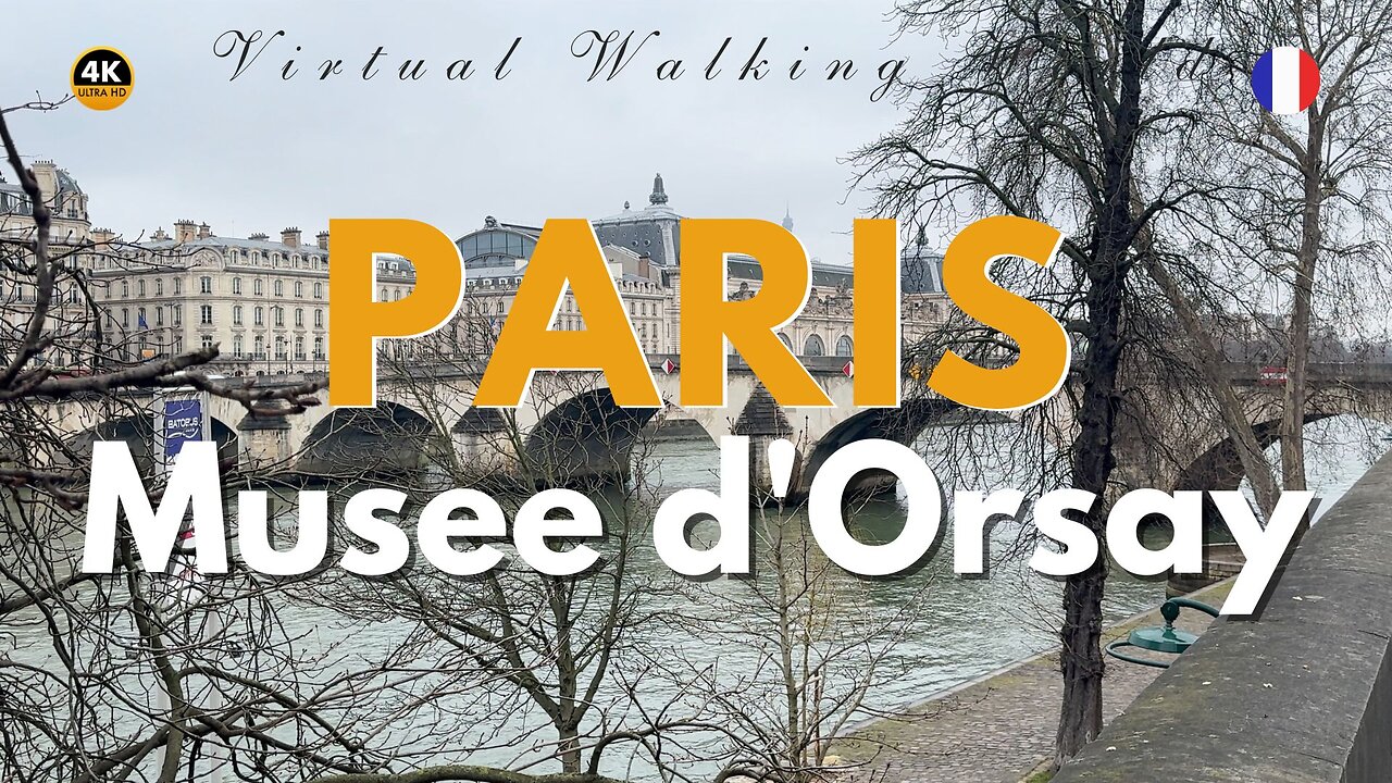 Discover Paris: A Virtual Walking Tour of Musee d'Orsay
