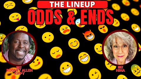 ODDS & ENDS | THE LINEUP