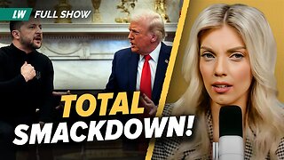 Liz Wheeler: Some Thoughts & Trump Kicks Zelensky Out of the White House! - 2/28/25