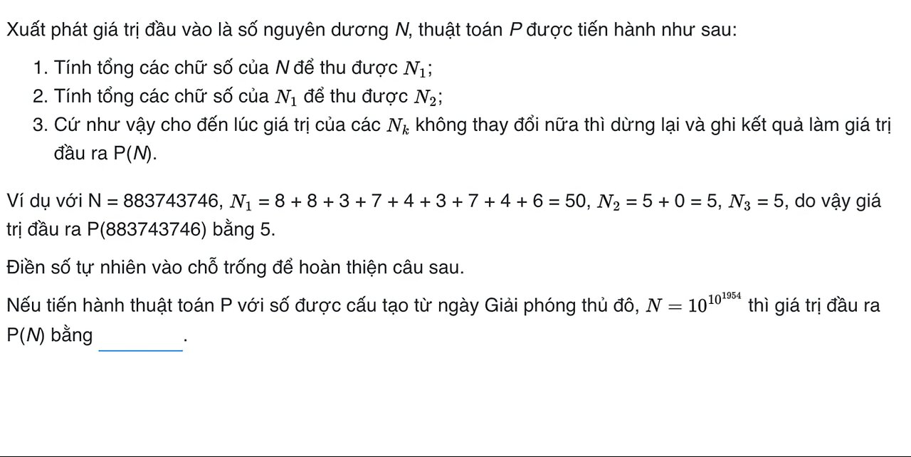 Xuất phát giá trị đầu vào là số nguyên dương N, thuật toán P được tiến hành như sau: