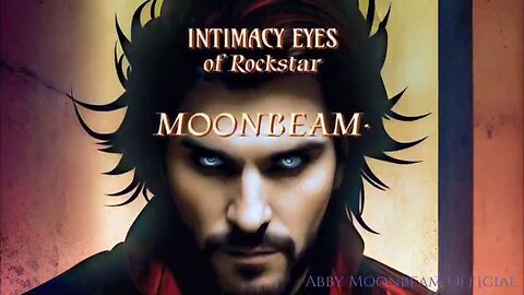 Intimacy Eyes of Rockstar Moonbeam