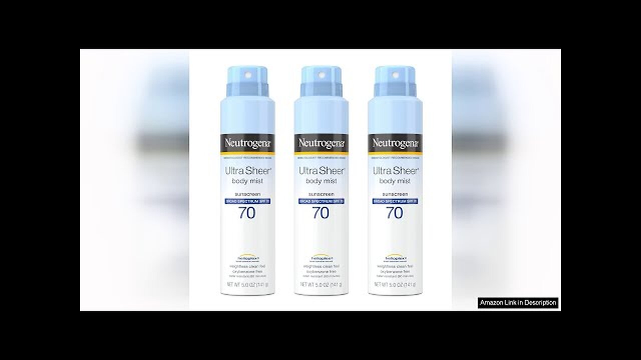 Neutrogena Sunscreen Spray, Ultra Sheer Body Mist, Broad Spectrum SPF 70, Non-Greasy Review