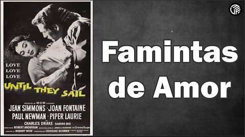 Until They Sail 1957 / Famintas de Amor - Legendas