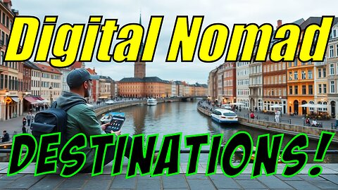 Top Countries for Digital Nomads To Call Home!