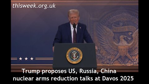 Nuclear Disarmament: Trump proposes Denuclearisation of US, Russia, China, Trump at WEF 2025 Davos