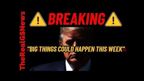 'CHILLING' 🚨 TRUMP- Something MAJOR Could Happen This WEEK