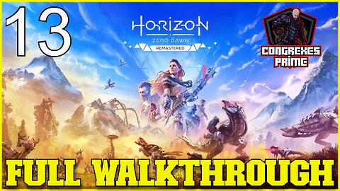 Horizon Zero Dawn Remastered - Full Walkthrough EP#13 "The City of the Sun"