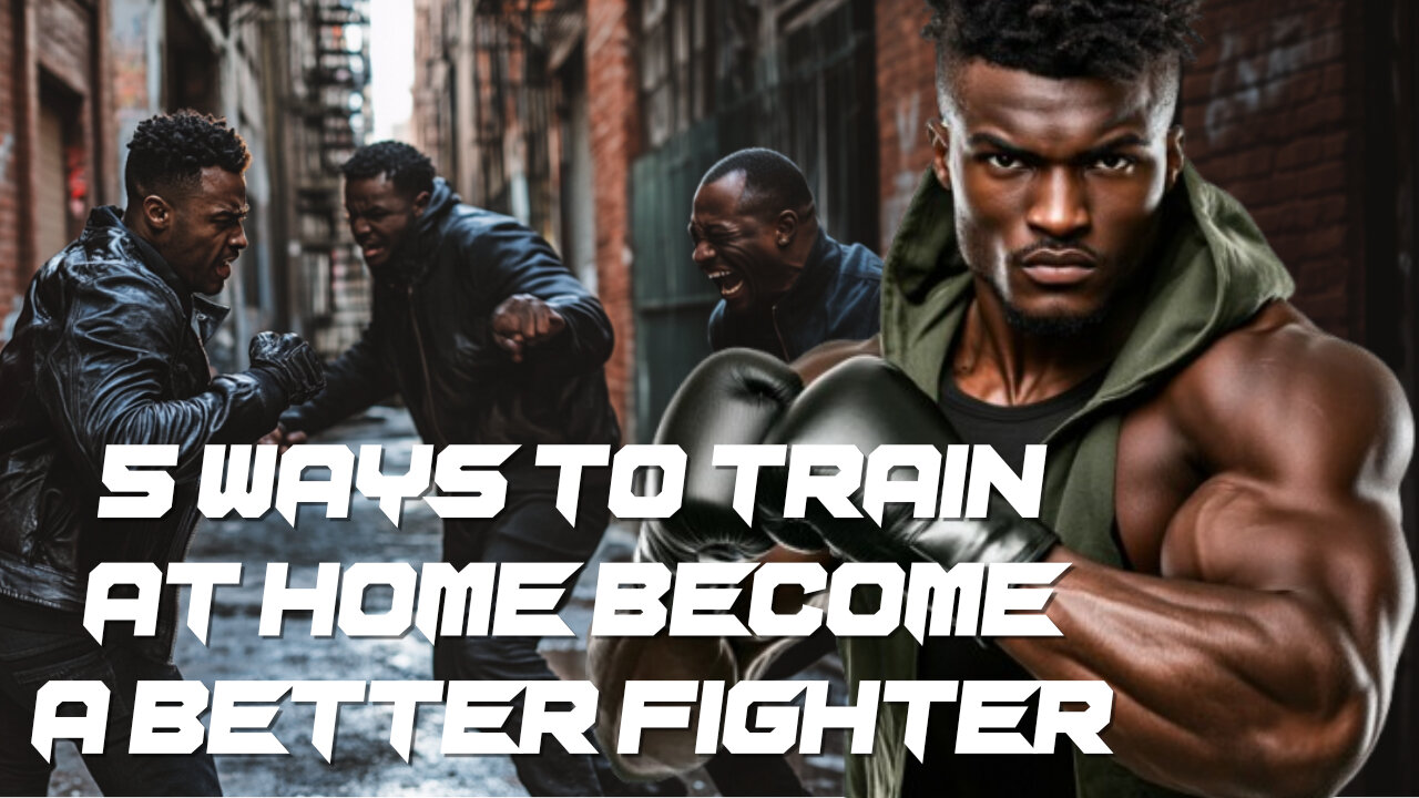 6 Training Tips to Be a Better Fighter From Home (Part 1)