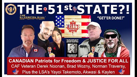 Canada Patriot Updates via Trump Inauguration & the 51st State?! Derek Noonan, Norm Traversy & More