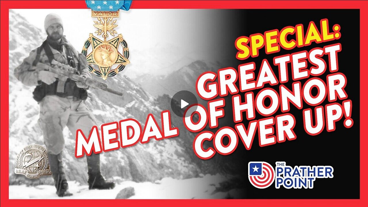 SPECIAL: GREATEST MEDAL OF HONOR COVER UP OF ALL TIME! | THE PRATHER POINT 2.7.25 8pm