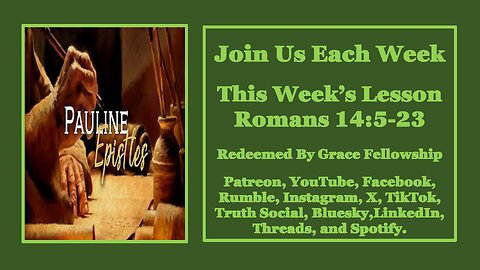 The Pauline Epistles - Romans 14:5-23