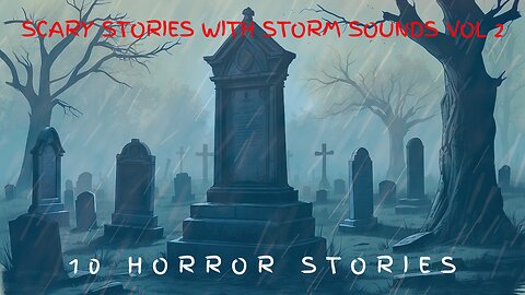 10 Scary Horror Stories Told in the Storm with Rain Sounds