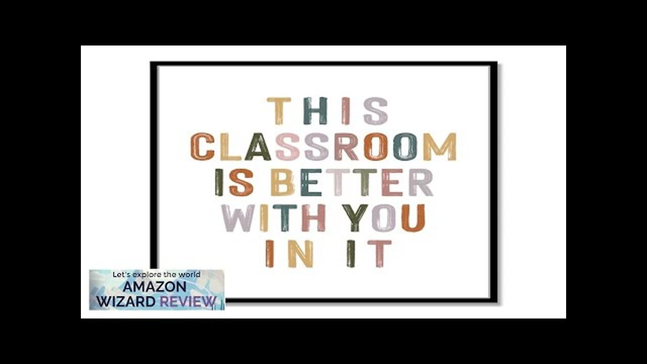 This Classroom Is Better With You In It Positive Motivational Wall Decor Review