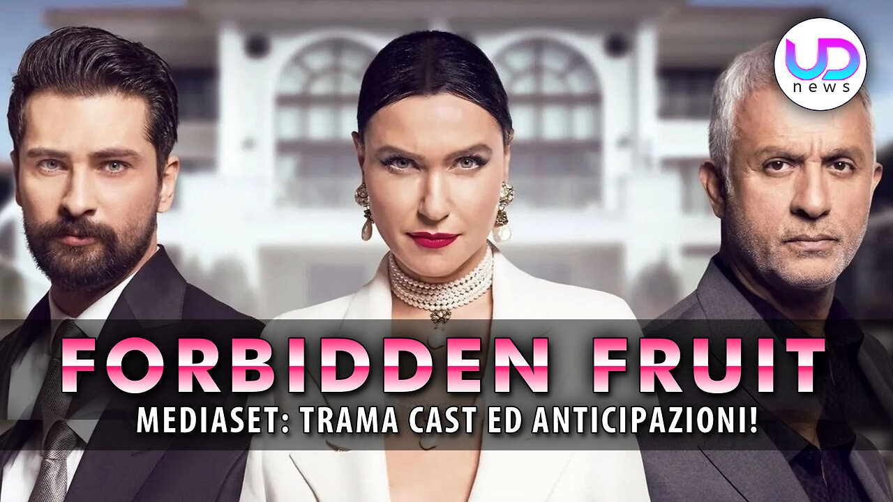 Forbidden Fruit, La Soap Con Onur Tuna: Cast Trama E Quando Inizia!