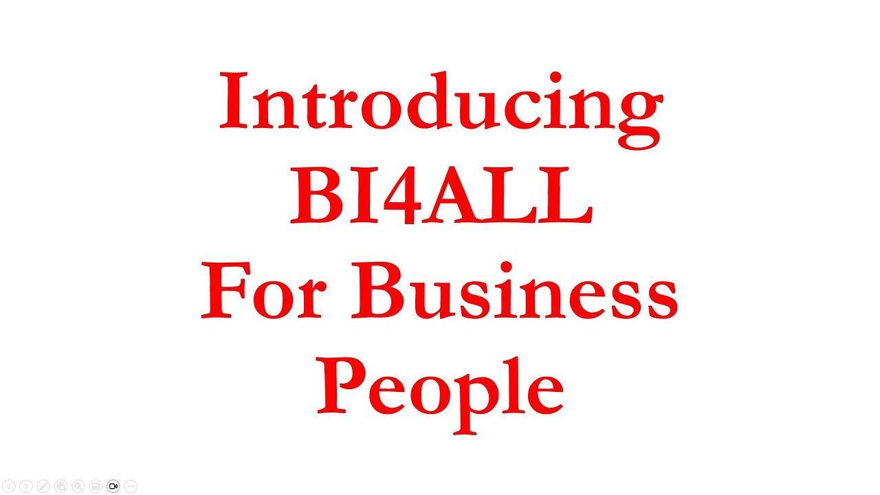 BI4ALL001 - Introduction to BI4ALL for Business People