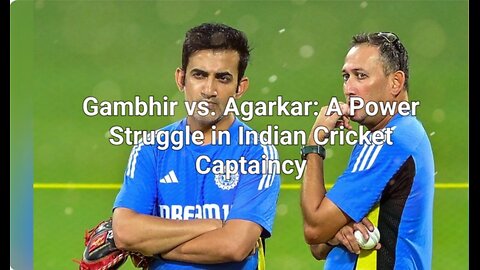 Gautam Gambhir, Ajit Agarkar Differ In Long-Term Captaincy Choices. Report Says India Coach Wants...