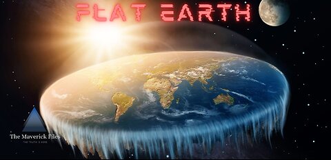 FLAT EARTH