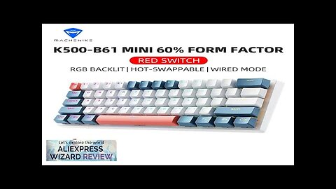 Machenike K500-B61 Mini Mechanical Keybaord 60% Form Factor 61Keys Gaming Keybaord Wired Review