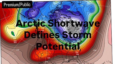 Arctic Shortwave Defines Storm Potential