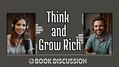 Think and Grow Rich - Podcast Shows - Bookish Discussion