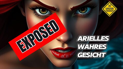 EXPOSED - Arielles wahres Gesicht