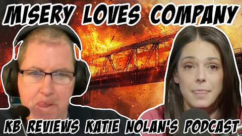 Misery Loves Company: Kevin Brennan reviews Katie Nolan's new podcast