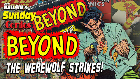 Mr Nailsin's Sunday Comics: The werewolf Strikes!