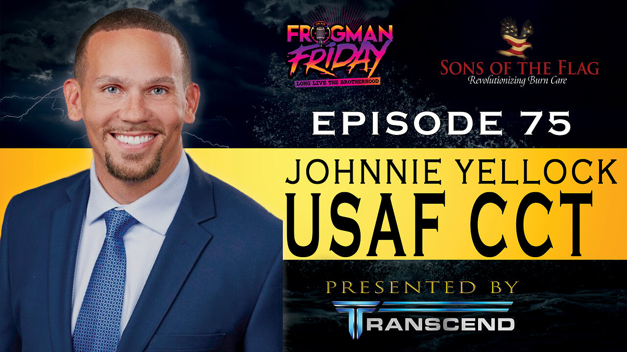 EP 75: USAF CCT, Johnnie Yellock with Sons of the Flag