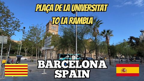 Exploring Barcelona Spain: Plaça de la Univeristat to La Rambla