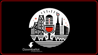 Downballot EP217 - San Mateo Sheriff Saga, Oakland Mayor Forum, Podcast DA, Possible VTA Strike