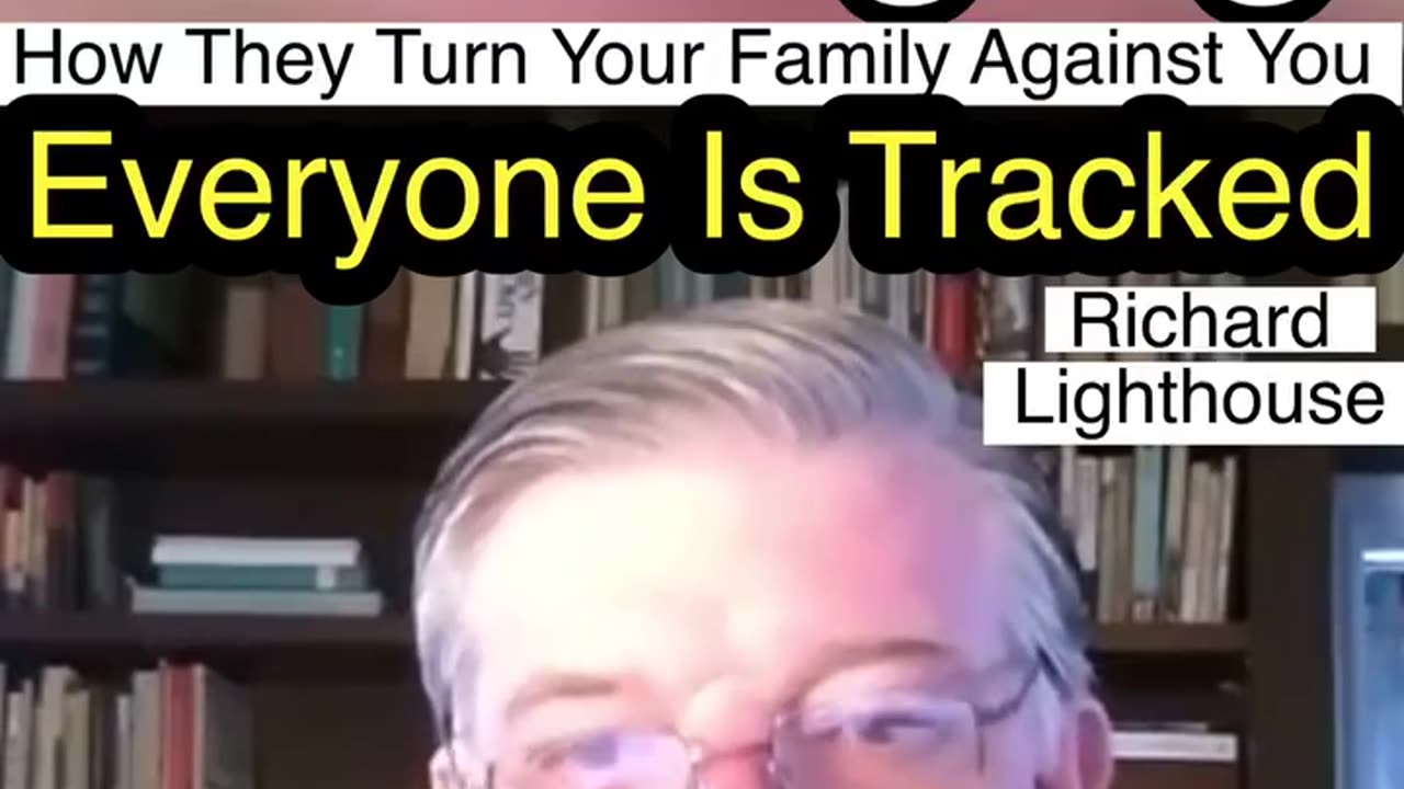 Everyone is tracked. They turn your family against you by subliminal messaging 24/7.