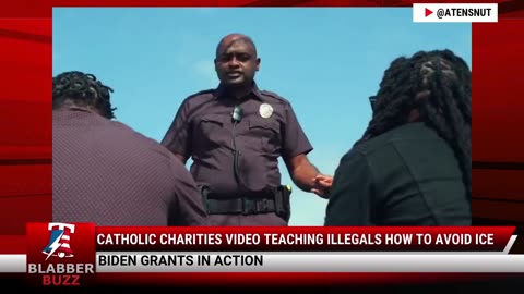 Catholic Charities Video Teaching Illegals How To Avoid ICE