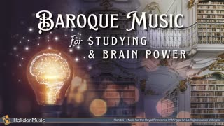 Baroque Music for Studying & Brain Power