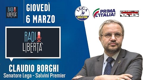 🔴 QUI PARLAMENTO - Sen. Claudio Borghi su Radio Libertà (06.03.2025)