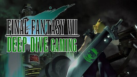 Diving into Final Fantasy VII - Part 3