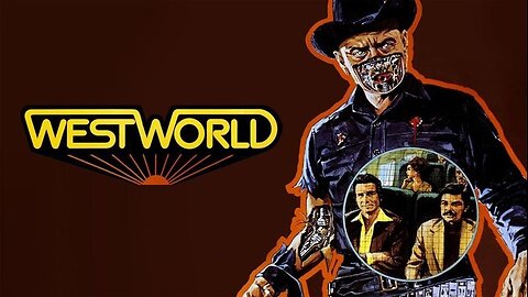 Westworld (T-RO'S TOMB Movie Mausoleum)