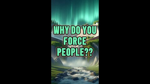 Why Do You Force People? 🤯 #jesus #truth #respect #bible #force #shorts