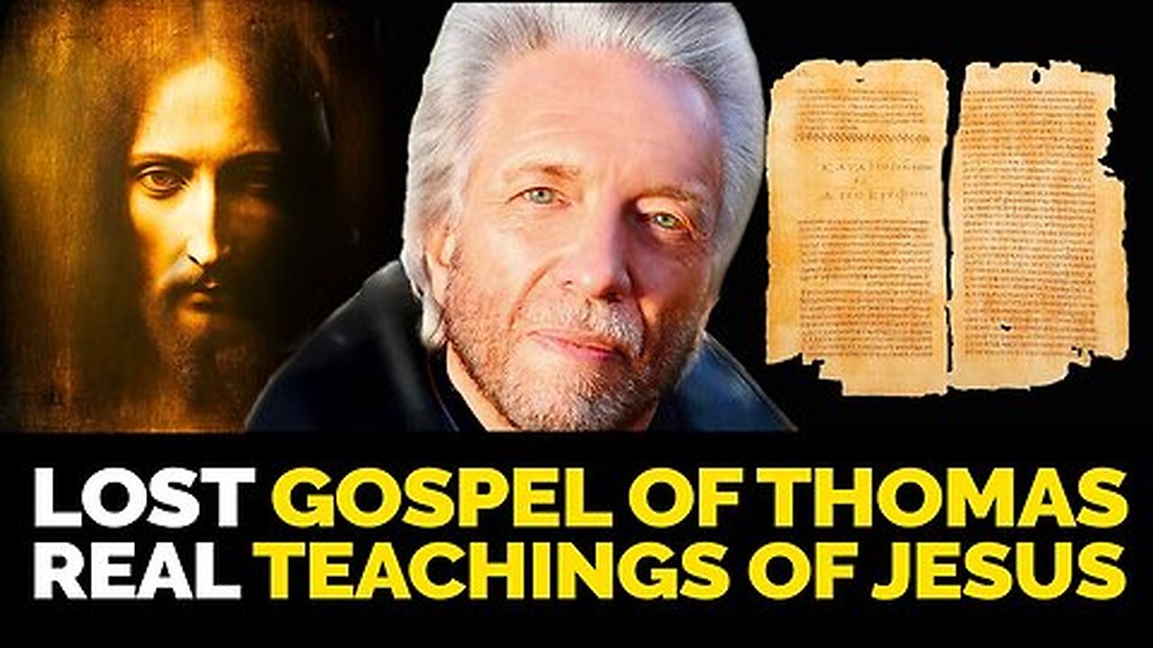 The Lost Gospel of Thomas That Changes EVERYTHING! - Gregg Braden