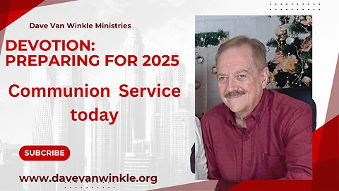 Devotion: Preparing For 2025