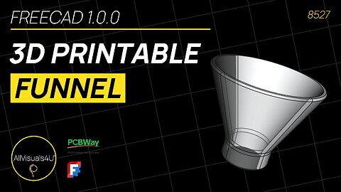 👌 3D Printable Funnel - FreeCAD Part Design Tutorial - FreeCAD Revolve