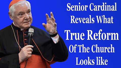 Senior Cardinal Reveals What True Reform Of The Church Actually Looks Like